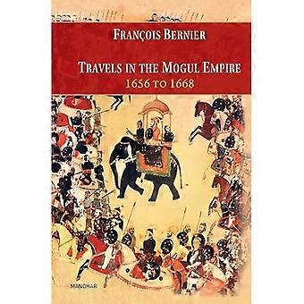 Travels in the Mogul Empire 1656 to 1668