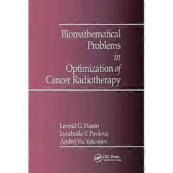 Biomathematical Problems In Optimization Of Cancer Radiotherapy - A.Y. Yakovlev