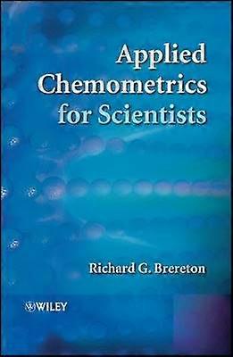 Applied Chemometrics for Scientists
