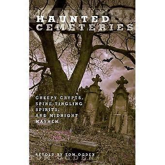 Haunted Cemeteries - Tom Ogden - Paperback - en Book