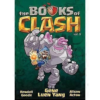 De Boeken van Clash Deel 3: Legendarische Legendes van Legendarische Prestaties (Boeken van Clash)
