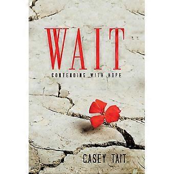 Espere - Casey Tait - Livro de bolso - em inglês