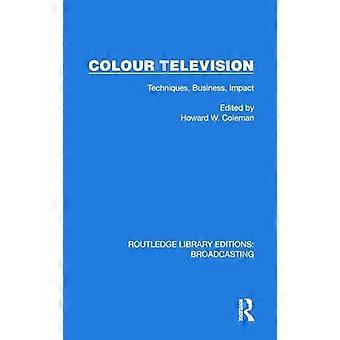 Colour Television Techniques Business Impact