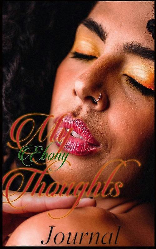 My Ebony Thoughts