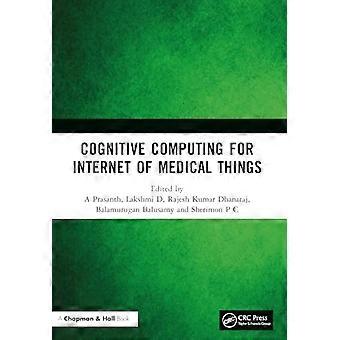 Cognitive Computing for Internet of Medical Things