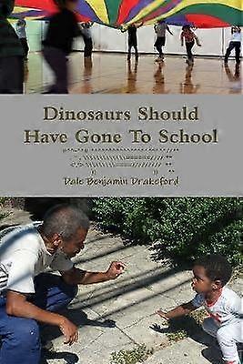 Dinosaurs Should Have Gone to School