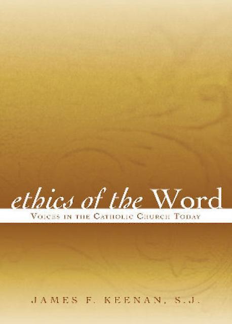 Ethics Of The Word by Keenan & SJ & James F. Paperback Book