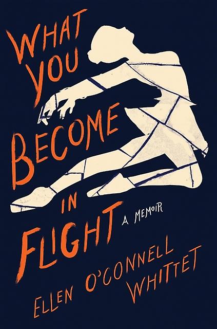 What You Become In Flight by Ellen OConnell Whittet Paperback