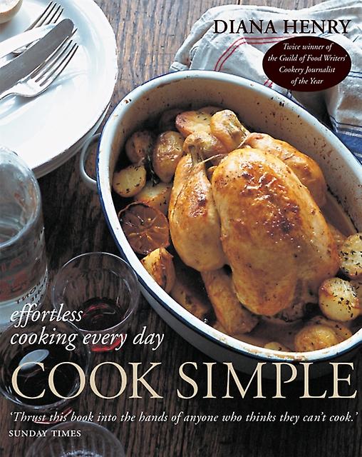 Cook Simple by Diana Henry Paperback Book
