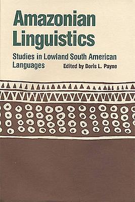 Amazonian Linguistics Paperback