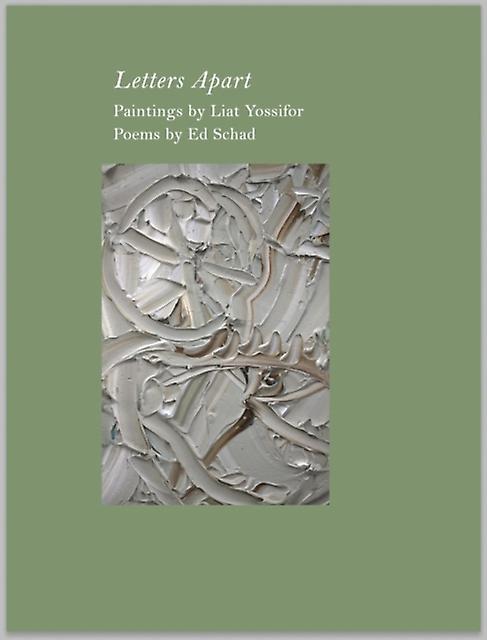 Ed Schad Liat Yossifor Letters Apart by Ed Schad Paperback Book