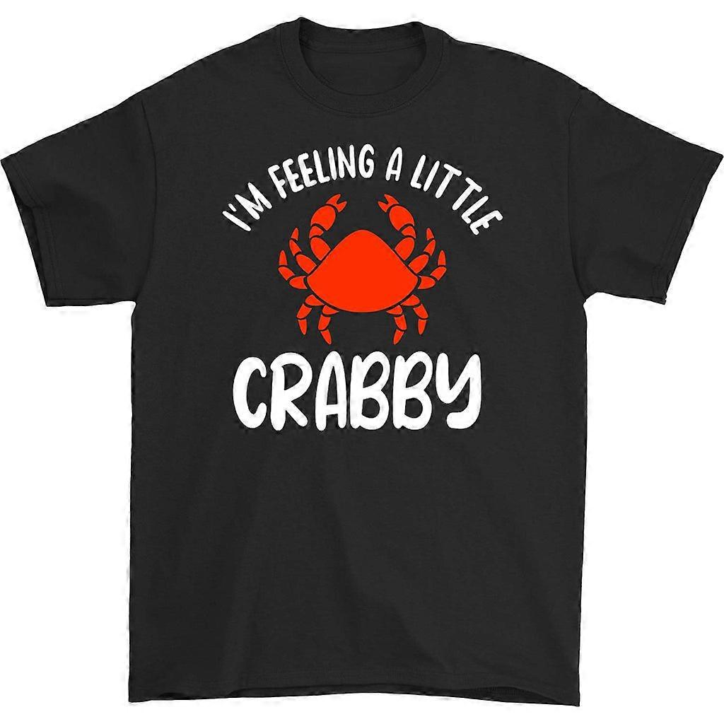 I'm Feeling A Little Crabby T-shirt