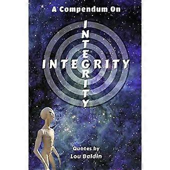 A Compendium On Integrity - Amazon Digital Services LLC - KDP
