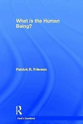What is the Human Being?