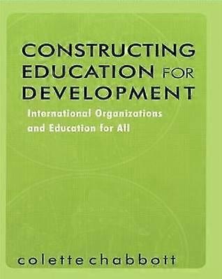 Constructing Education for Development