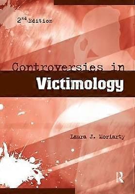 Controversies in Victimology
