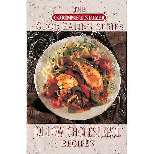 101 Low Cholesterol Recipes