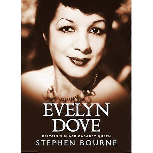 Evelyn Dove - Britain's Black Cabaret Queen