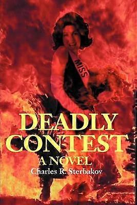 Deadly Contest Un roman