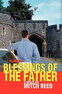 Blessings of the Father Book One