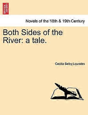 Both Sides of the River a tale