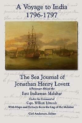 A Voyage to India 1796-1797