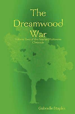 The Dreamwood War