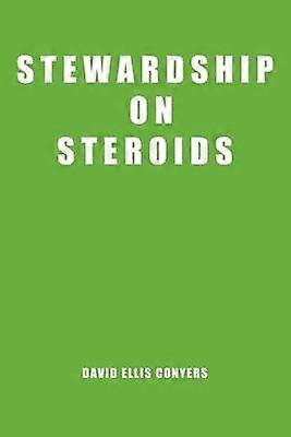 Stewardship on Steroids