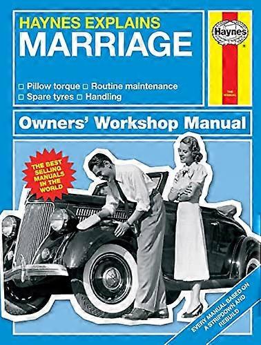 Haynes Explains Marriage: Haynes Explains