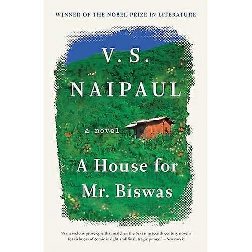 House for Mr. Biswas : a Novel
