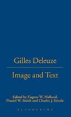 Gilles Deleuze: Image and Text