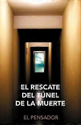 El Rescate del Tnel de la Muerte