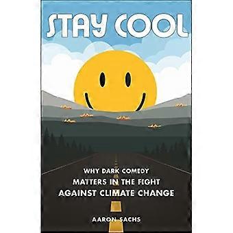 StayCool: Hvorfor mørk komedie er viktig i kampen mot klimaendringer