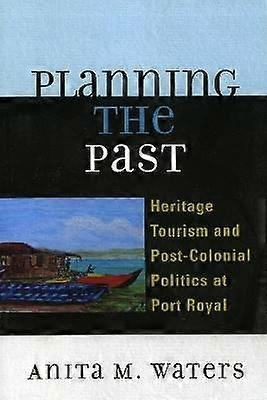 Planning the Past