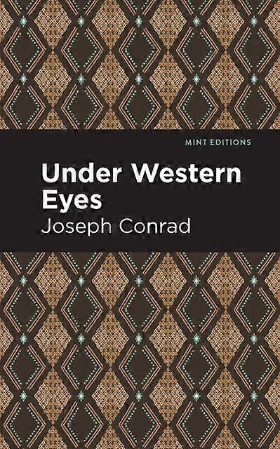 Under Western Eyes - Joseph Conrad
