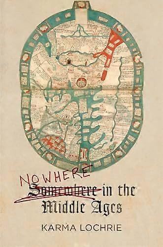 Nowhere in the Middle Ages