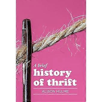 A Brief History of Thrift