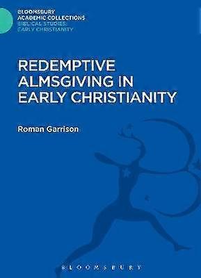 Redemptive Almsgiving in Early Christianity