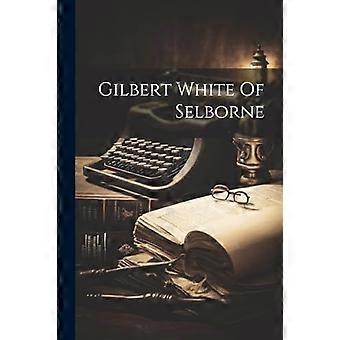 Gilbert White, de Selborne