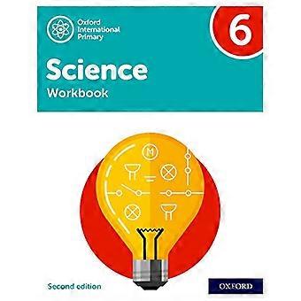Oxford International Primary Science Tweede editie: Werkboek 6