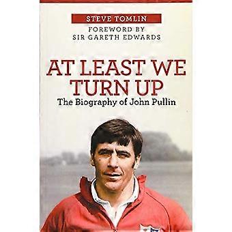 Mindst vi dukker op: Biografi af John Pullin