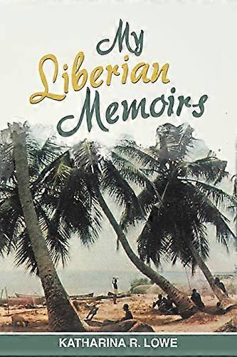 Le mie memorie liberiane