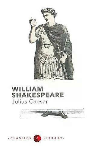 Julius Caesar - William Shakespeare