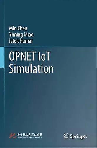 Opnet Iot Simulation - Min Chen - Paperback - English Book - Computer modelling and simulation