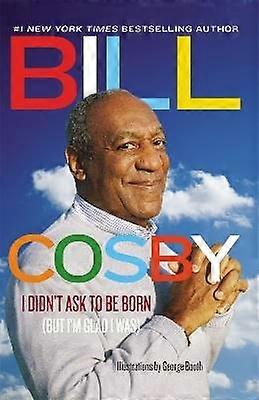 Cosby B: I Didn't Ask To Be Born