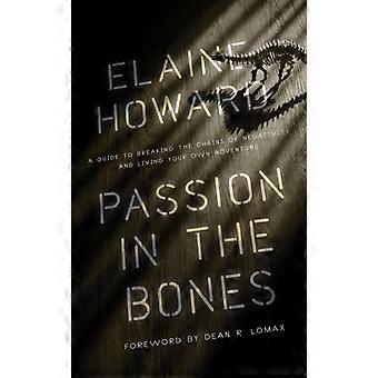 Passion In The Bones - Elaine Howard