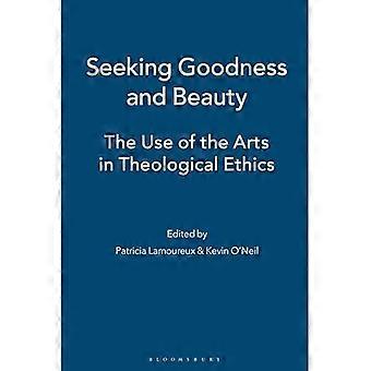 Auf der Suche nach Güte und Schönheit: Die Verwendung der Künste in der theologischen Ethik