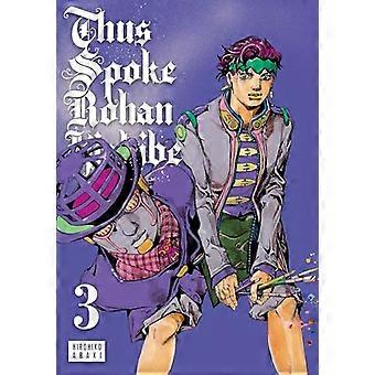 Thus Spoke Rohan Kishibe Vol. 3 Volume 3