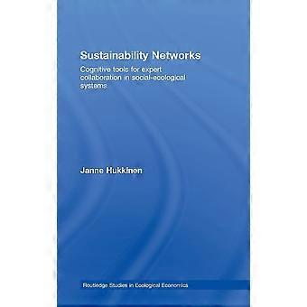 Sustainability networks cognitive tools for expert collaboration in social-ecological systems