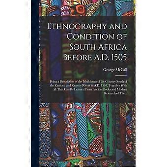 Ethnography And Condition Of South Africa Before A.d. 1505 Being A Description O - George McCall 1837-1919 Theal - Paperback - English Book - History